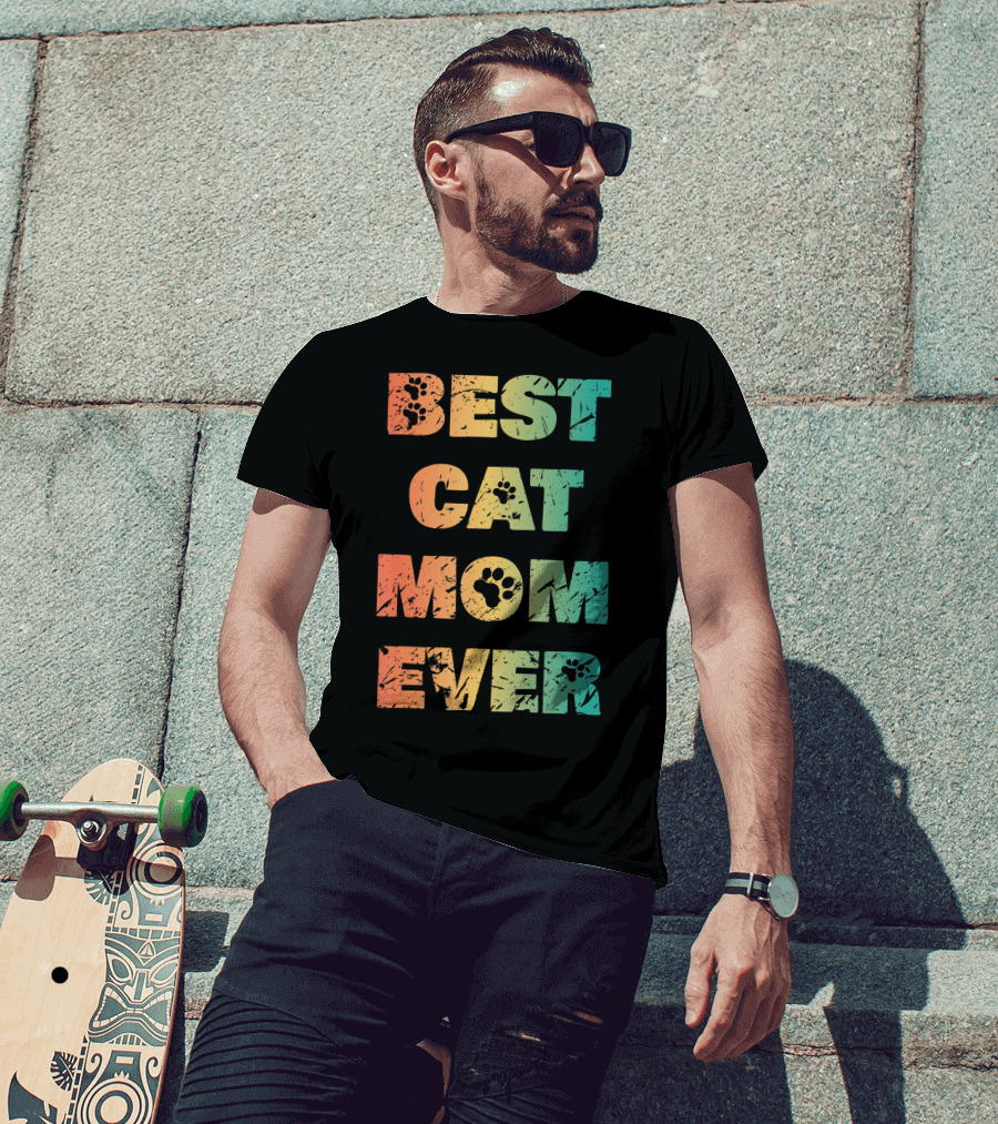 Best Cat Mom Ever Cat Lovers T-Shirt