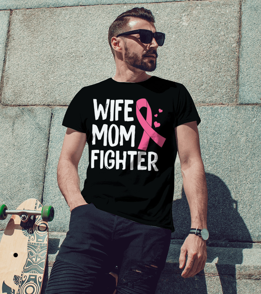 Wife Mom Fighter Pink Ribbon Warrior Breast Cancer Awareness October T-Shirt