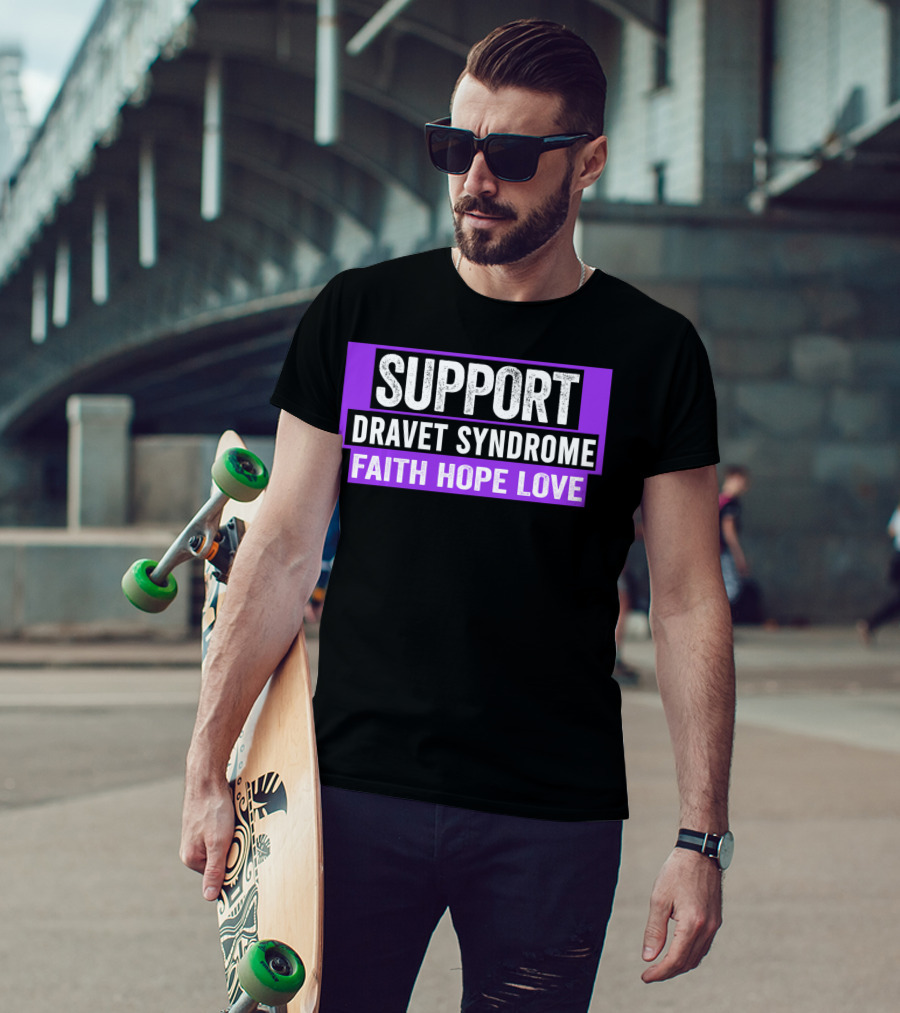 Support Dravet Syndrome Faith Hope Love Dravet Syndrome Awareness T-Shirt