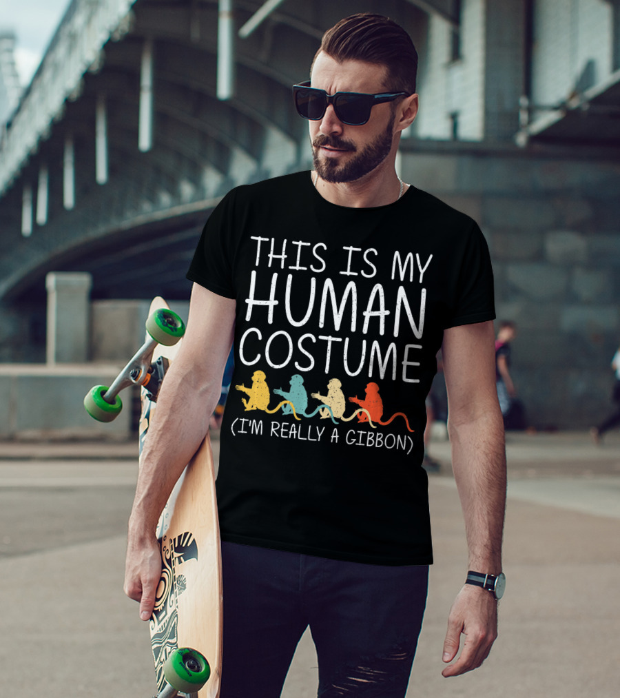 This Is My Human Costume I'm Really A Gibbon Lesser Ape Lar Halloween Easy DIY T-Shirt