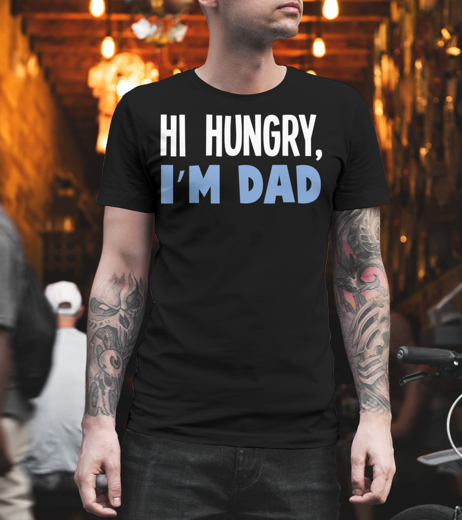 HI Hungry I'm Dad Black Background White Blue Text T-Shirt