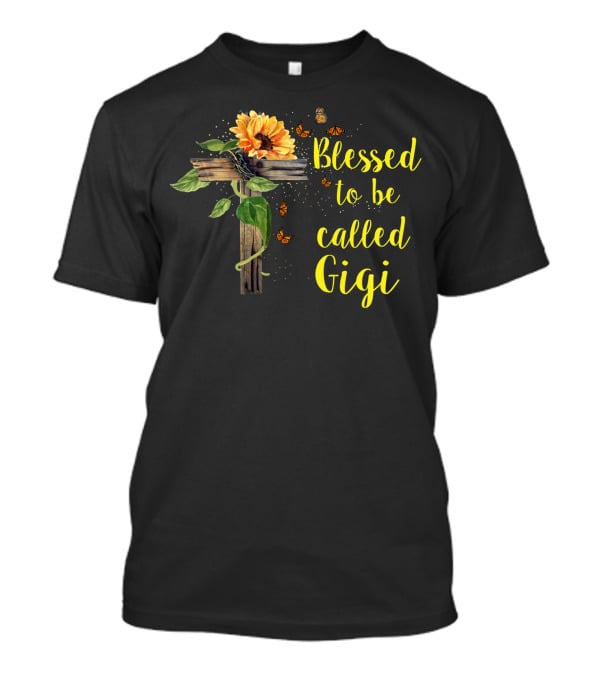 Blessed To Be Called Gigi Sunflower And Butterflies Mothers Day Grandma T-Shirt