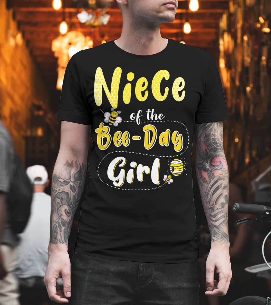 Niece Of The Bee Day Girl Hive Party Birthday Matching T-Shirt