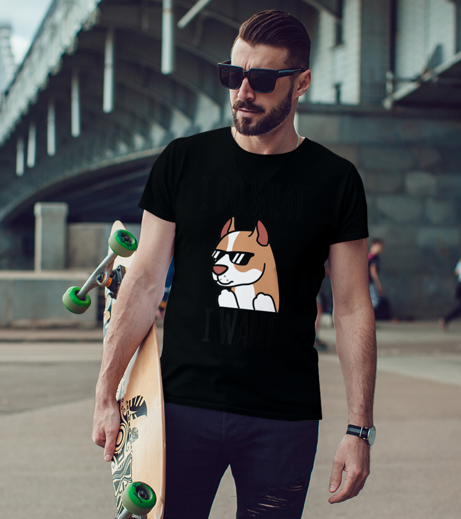 I Do What I Want Pit Bull Dog Sunglasses Cool Pup T-Shirt