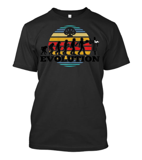 Evolution Female Lawyer Judge Attorney Advocate Scales T-Shirt