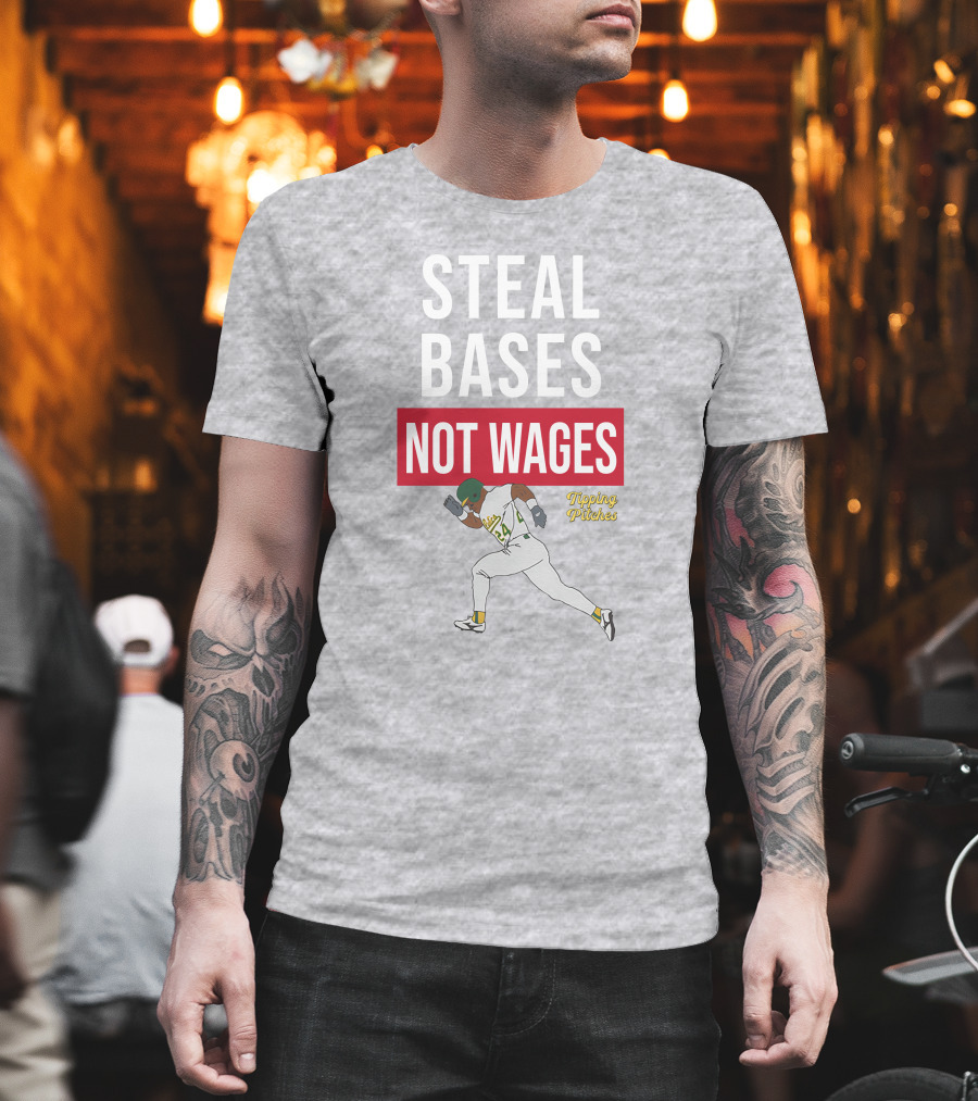 Steal Bases Not Wages Tipping Pitches Baseball Player Running T-Shirt