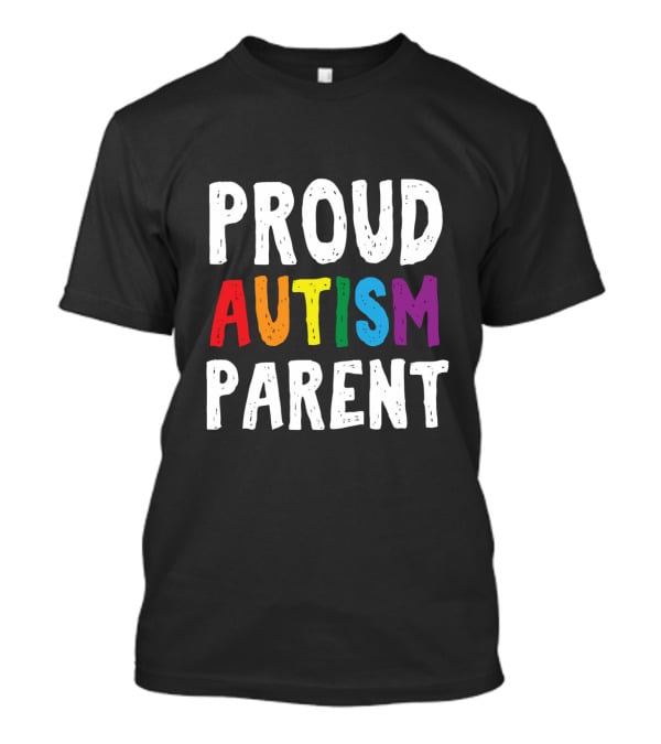 Proud Autism Parent T-Shirt