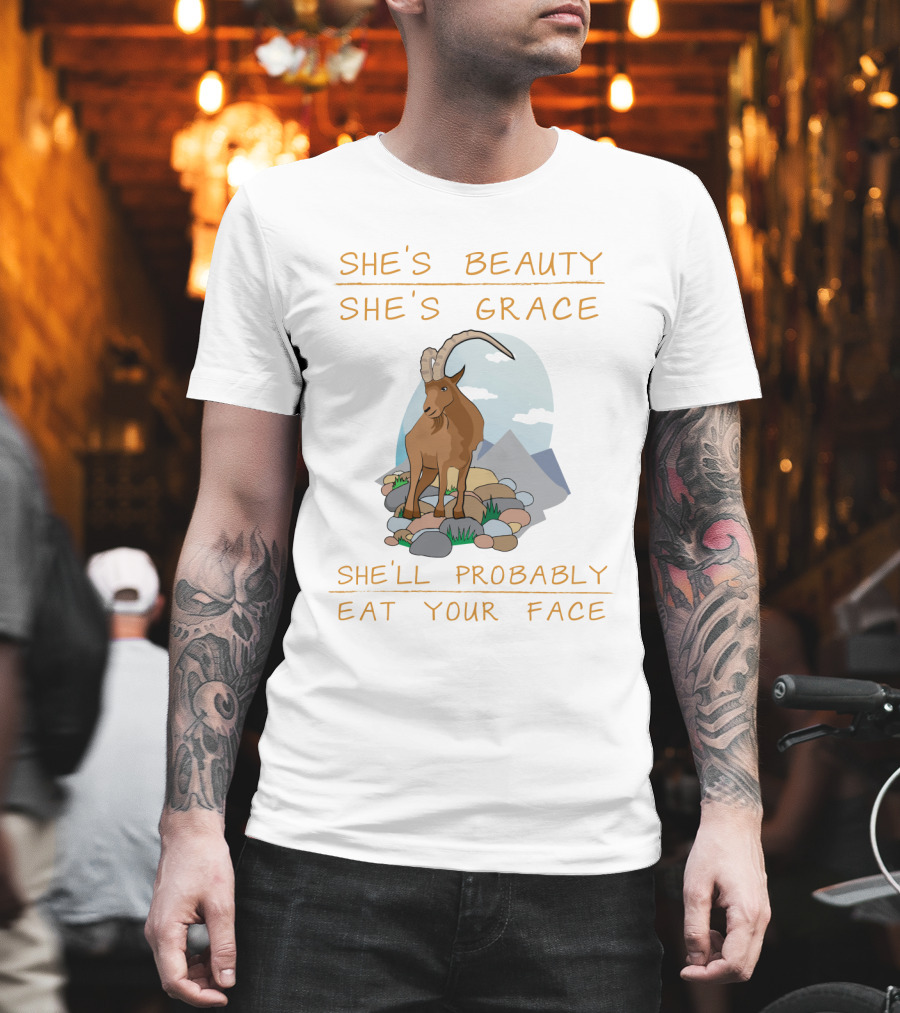 She's Beauty She's Grace Goat She'll Probably Eat Your Face on Mountain Rocks T-Shirt