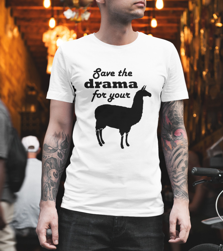 Save The Drama For Your Llama Funny Quote with Silhouette of Llama T-Shirt