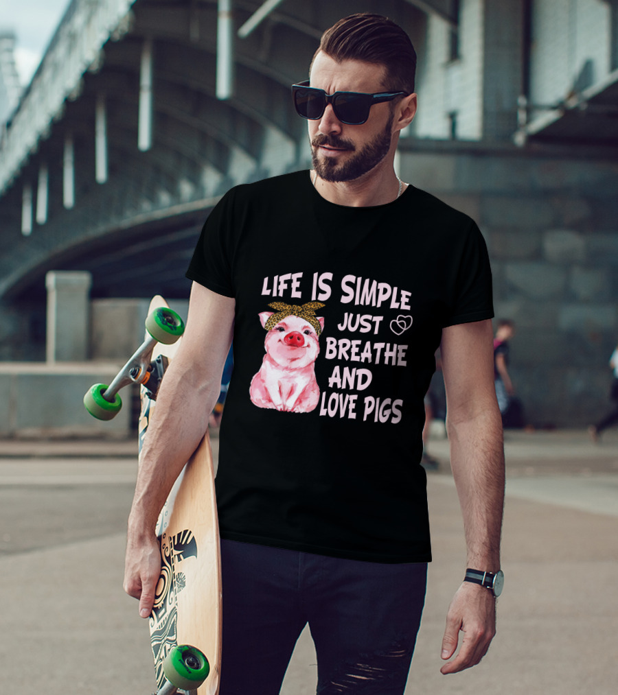 Life Is Simple Just Breathe And Love Pigs Cute Pink Pig With Bandana And Heart Symbols T-Shirt