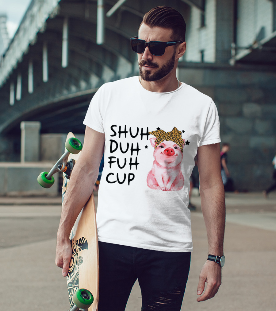 SHUH DUH FUH CUP Cute Pig With Leopard Headband Farm Animal T-Shirt