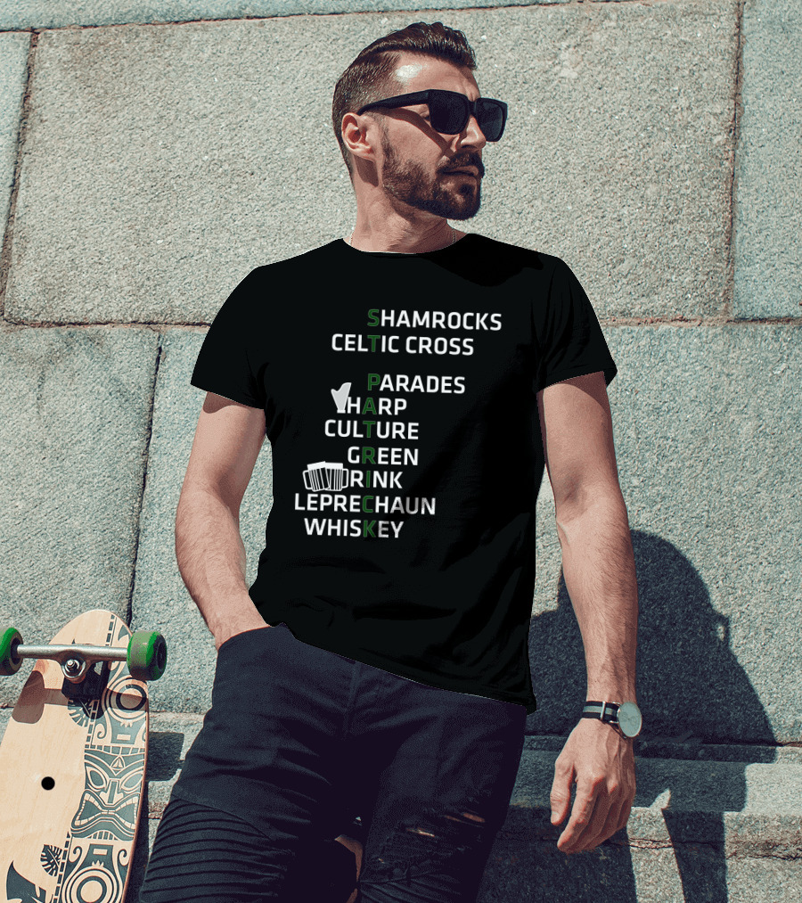 St Patrick Shamrocks Celtic Cross Parades Harp Culture Green Drink Leprechaun Whiskey T-Shirt