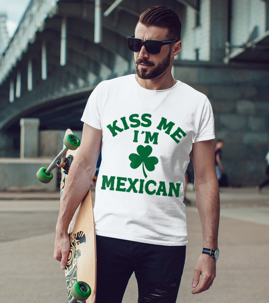 Kiss Me I'm Mexican Shamrock St Patrick's Day T-Shirt