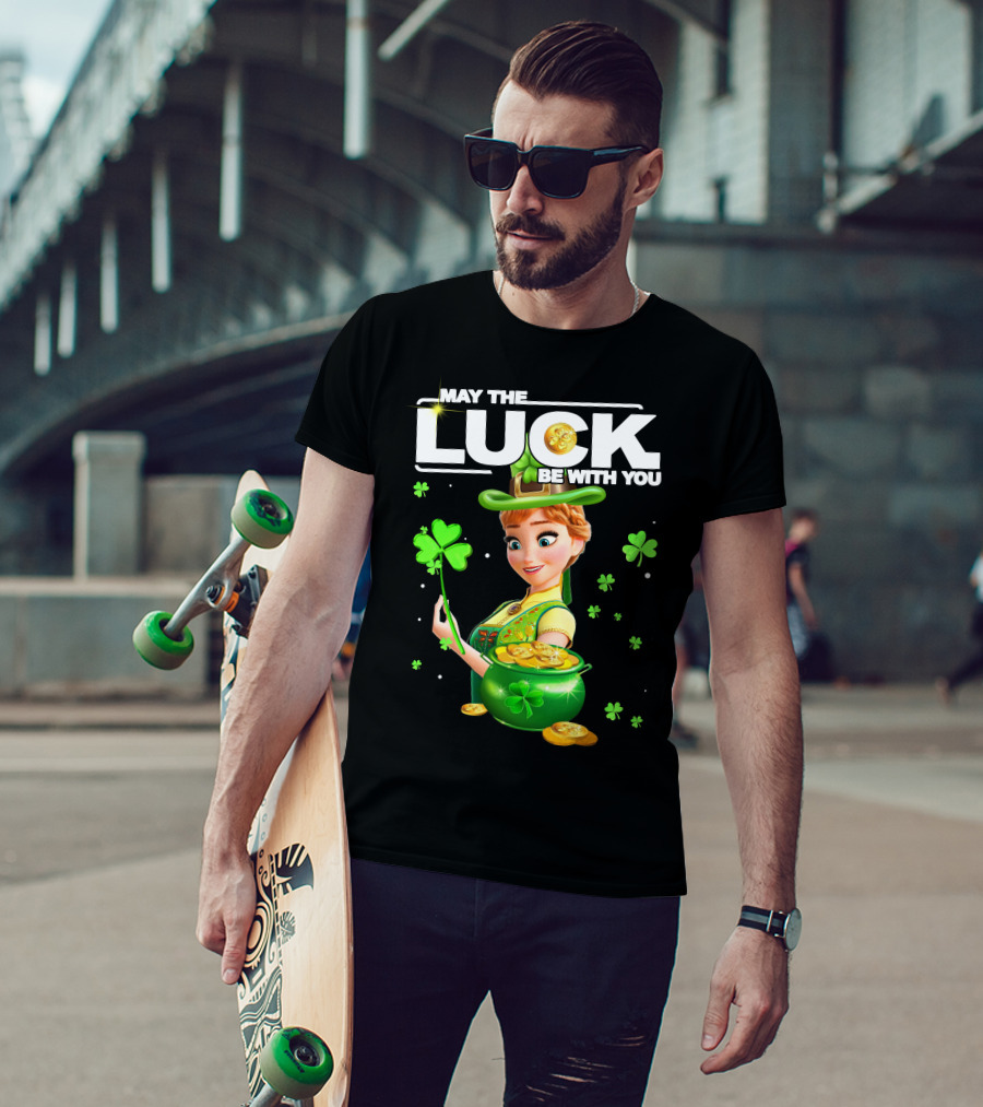 May The Luck Be With You Anna St. Patrick's Day T-Shirt