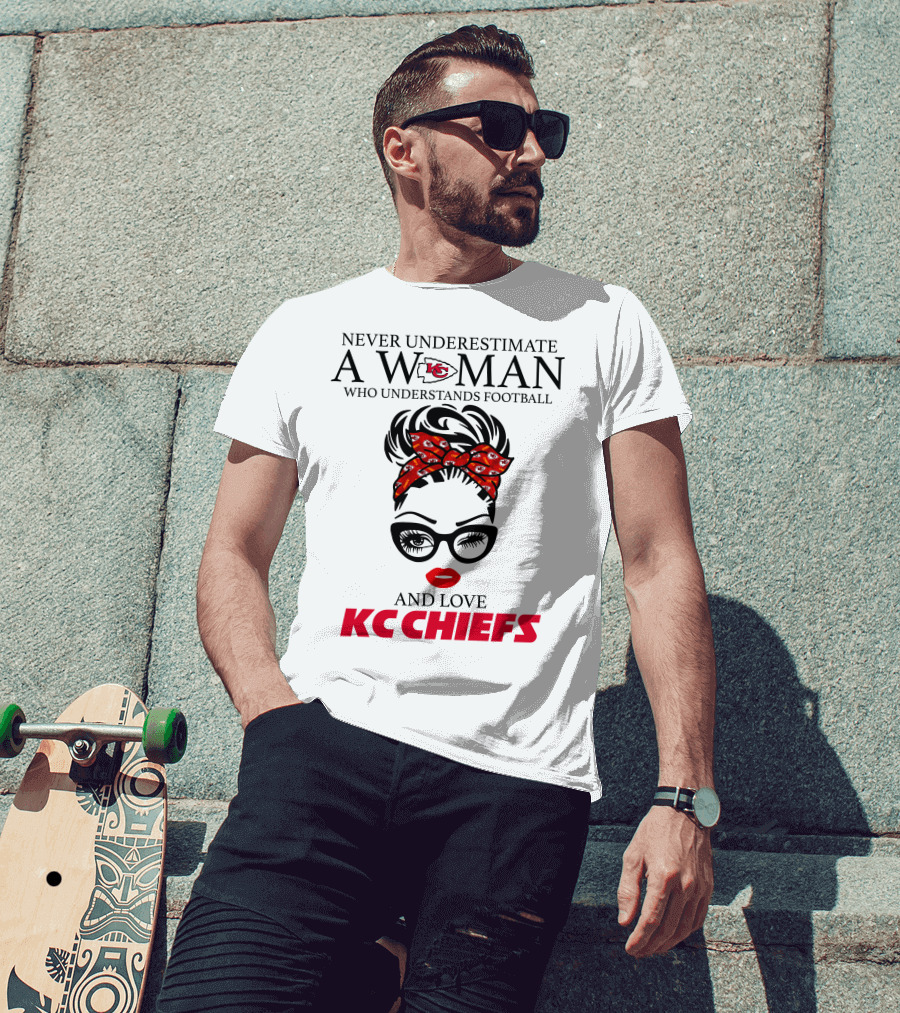 Never Underestimate A Woman Who Understands Football And Love KC Chiefs T-Shirt