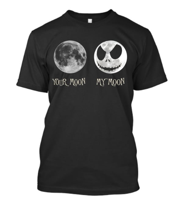 Your Moon My Moon Nightmare Before Christmas Jack Skellington T-Shirt