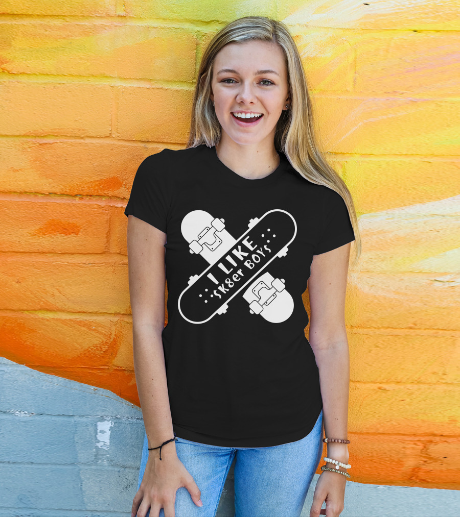 I Like Sk8er Boys T-Shirt