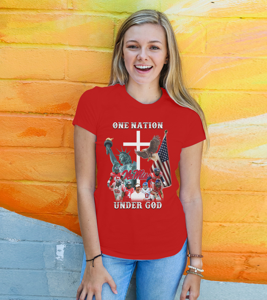 One Nation Under God Ole Miss Coach And Players With Statue Of Liberty, Cross, Eagle, And American Flag T-Shirt