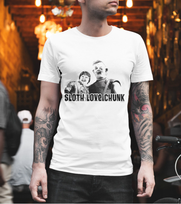 Sloth Love Chunk The Goonies Movie Characters T-Shirt Sloth Love Chunk The Goonies Movie Characters T-Shirt