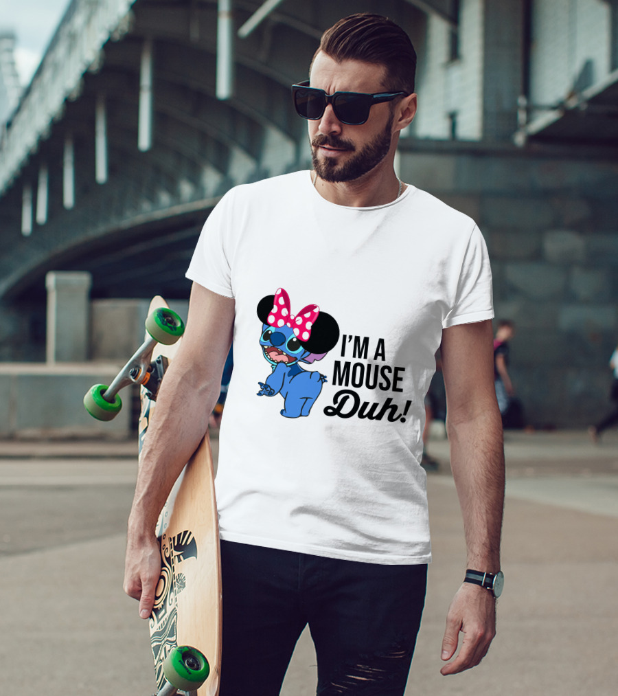 I'm A Mouse Duh Stitch Wearing Minnie Mouse Ears T-Shirt