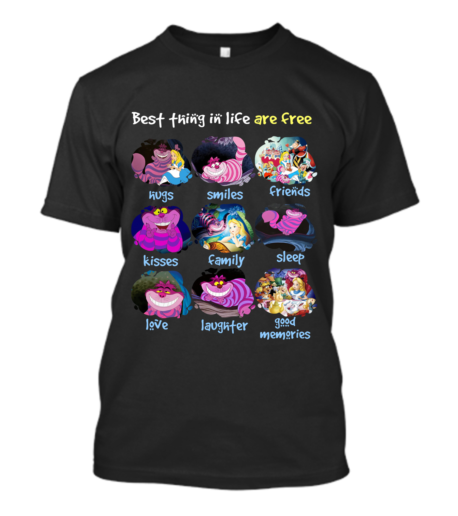 Best Thing In Life Are Free Hugs Smiles Friends Kisses Family Sleep Love Laughter Good Memories T-Shirt