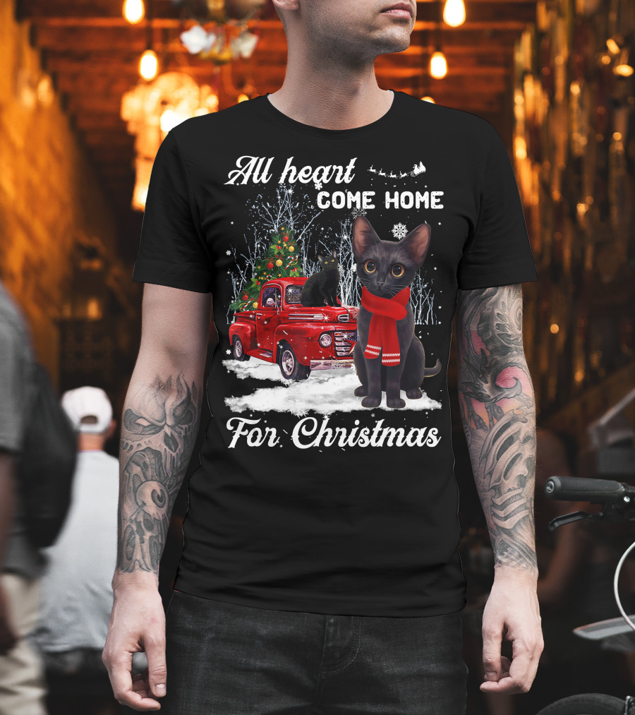 All Heart Come Home For Christmas Black Cat Truck Ornaments Santa Lover T-Shirt