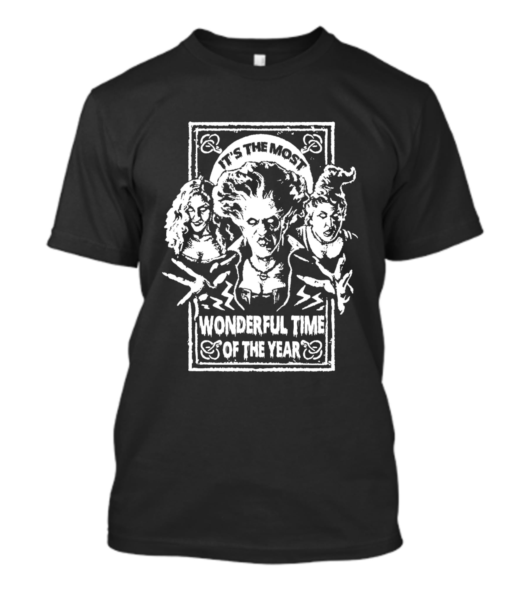 It's The Most Wonderful Time Of The Year Hocus Pocus Sanderson Sisters T-Shirt