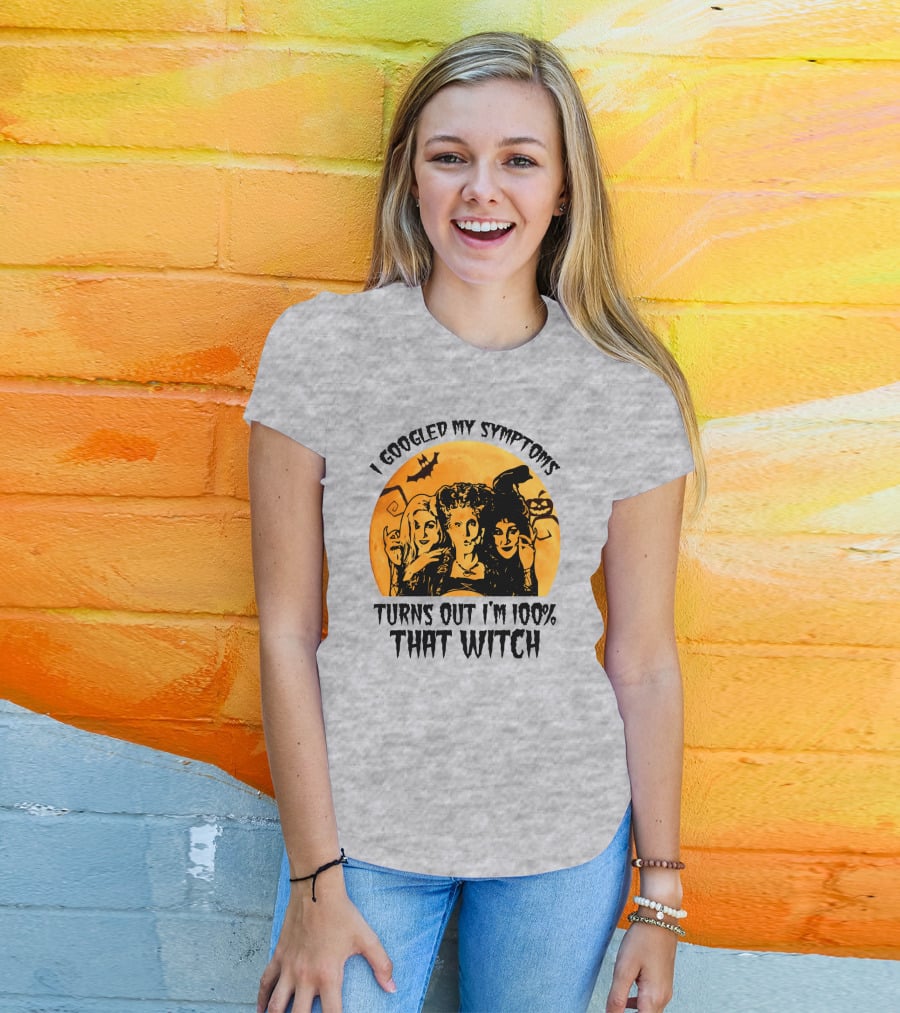 I Googled My Symptoms Turns Out I'm 100% That Witch Halloween Moon Bat T-Shirt