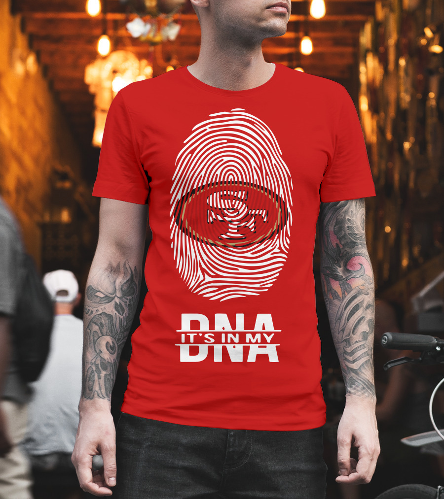 San Francisco 49ers It's In My DNA Fingerprint T-Shirt
