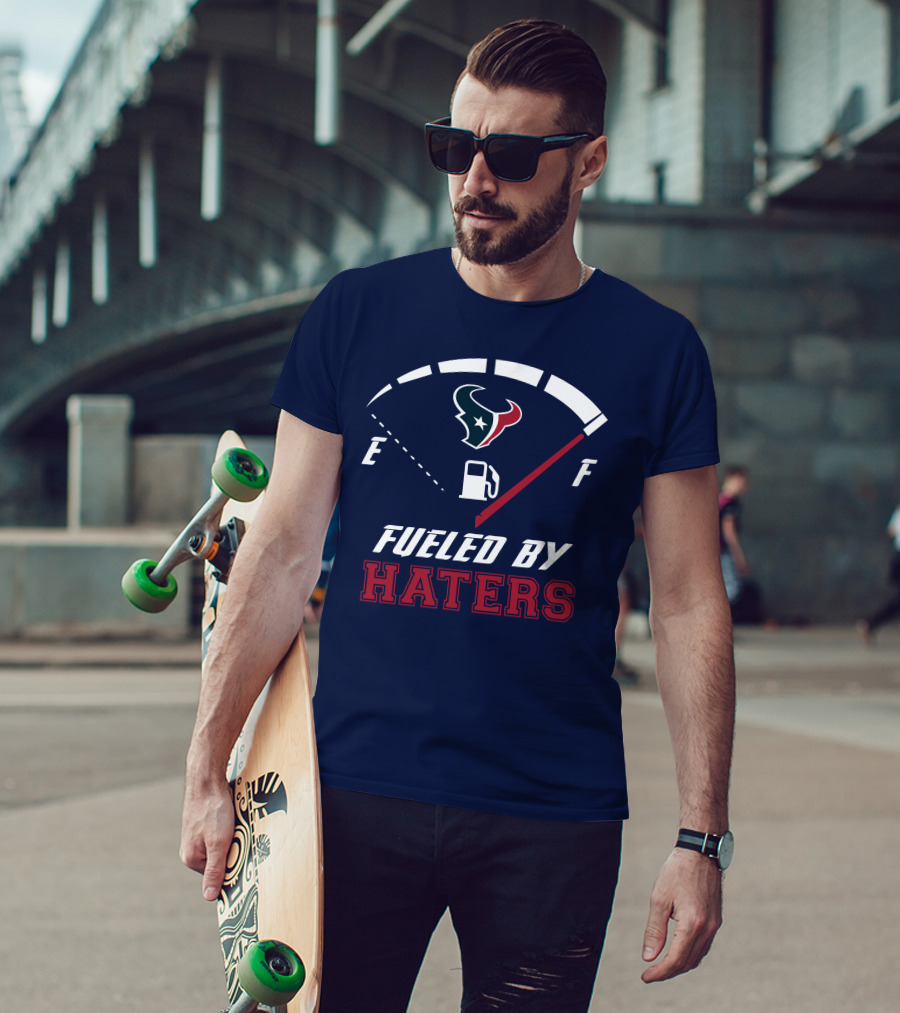 Houston Texans Fueled By Haters Fuel Gauge T-Shirt