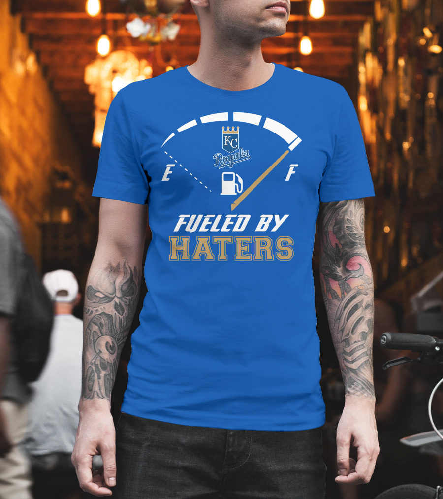 Kansas City Royals Fueled By Haters Fuel Gauge T-Shirt