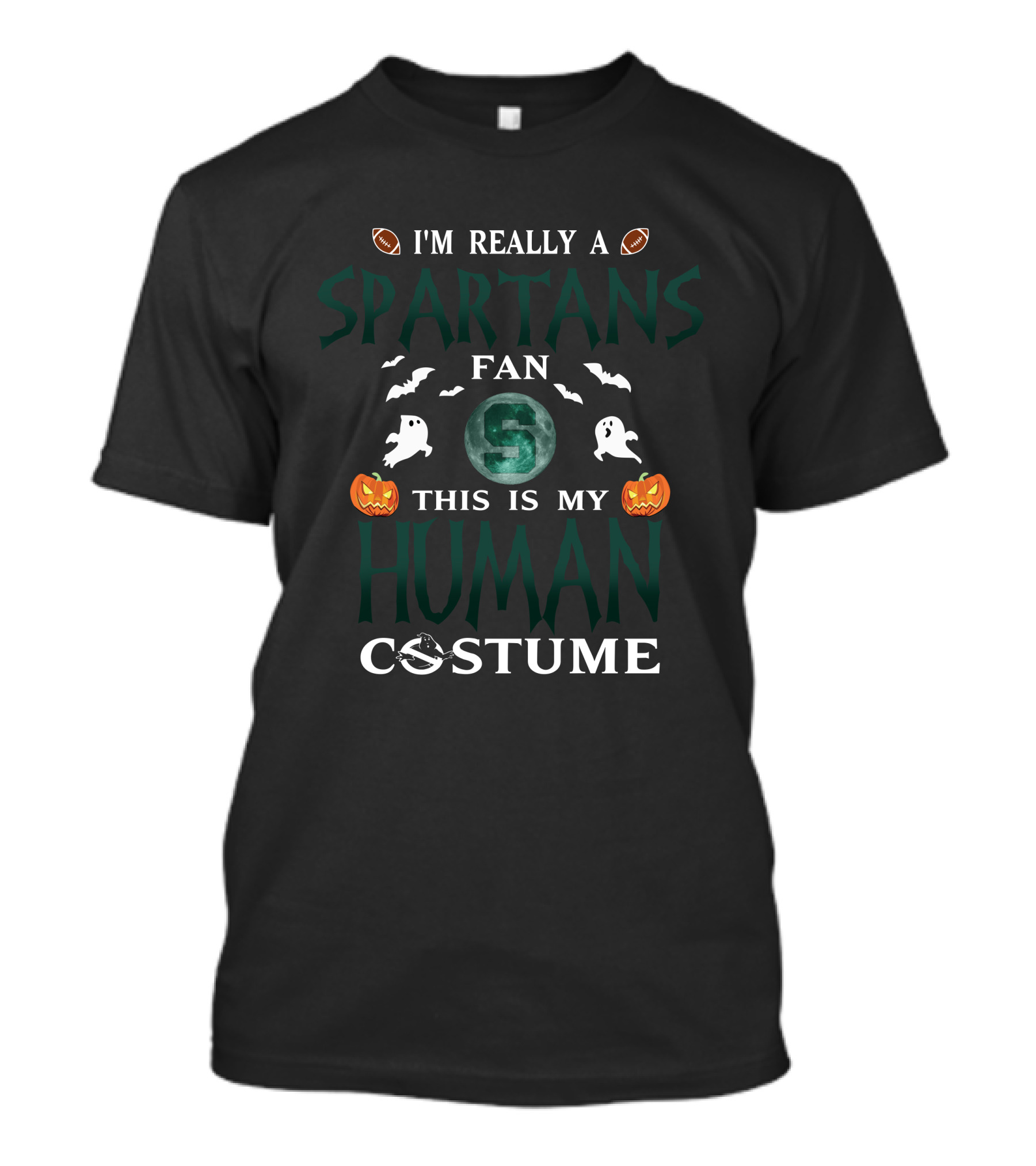 I'm Really A Michigan State Spartans Fan This Is My Human Costume T-Shirt