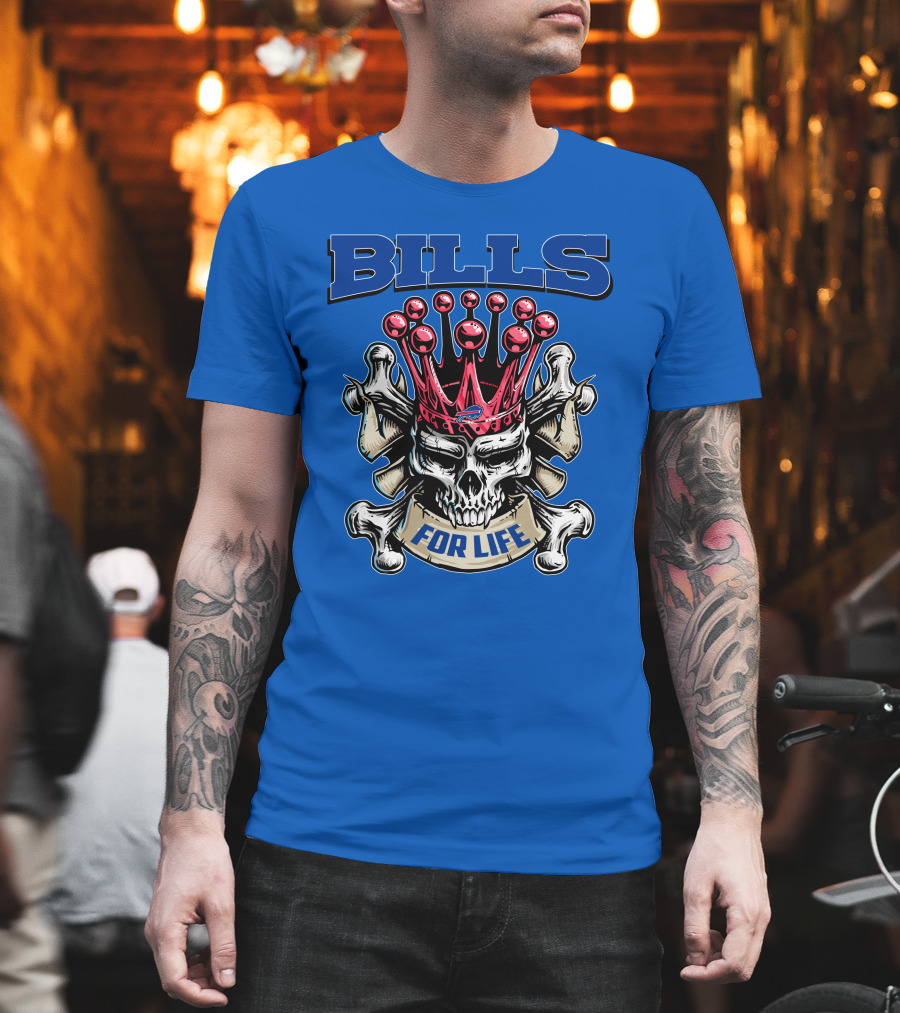 Buffalo Bills Skull King Crown For Life T-Shirt