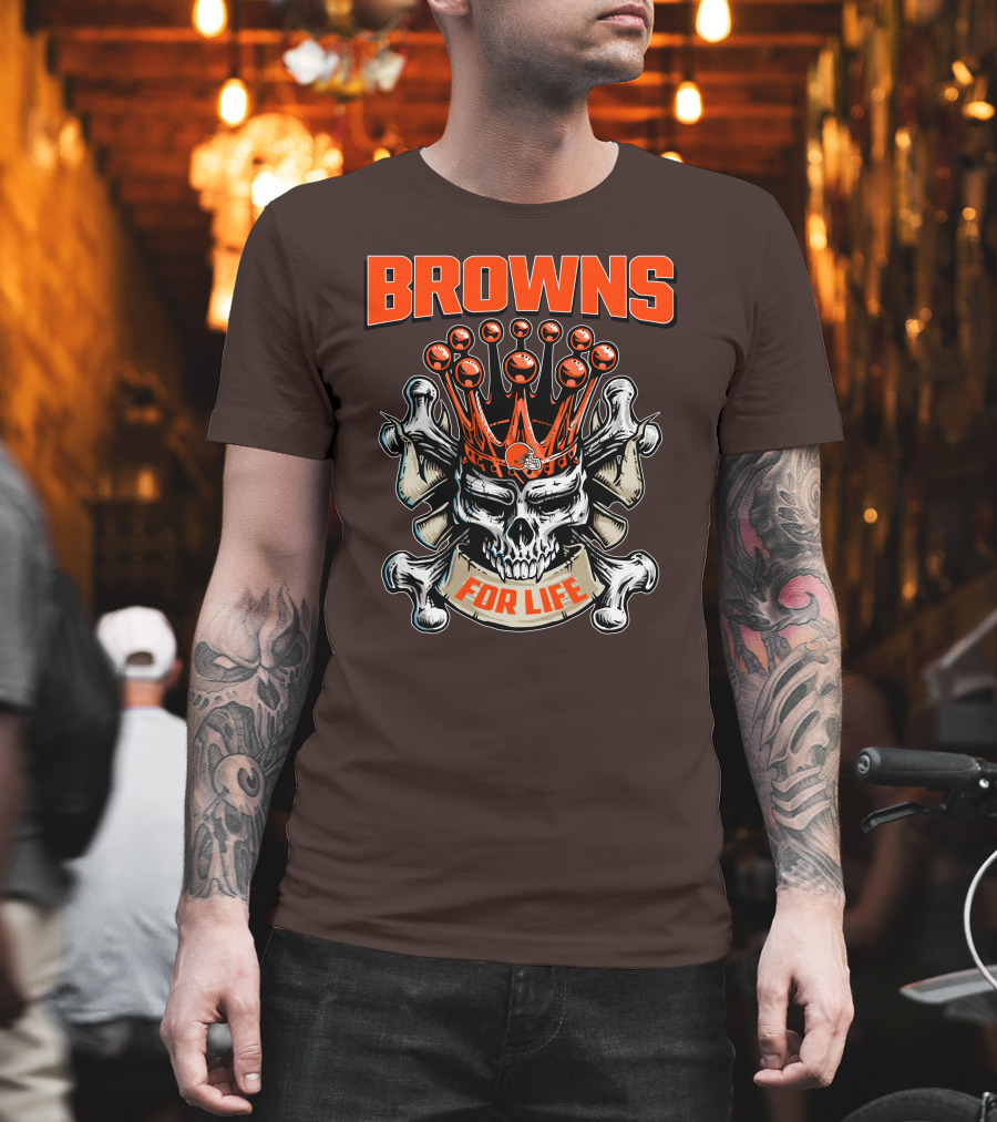 Browns Skull King For Life T-Shirt