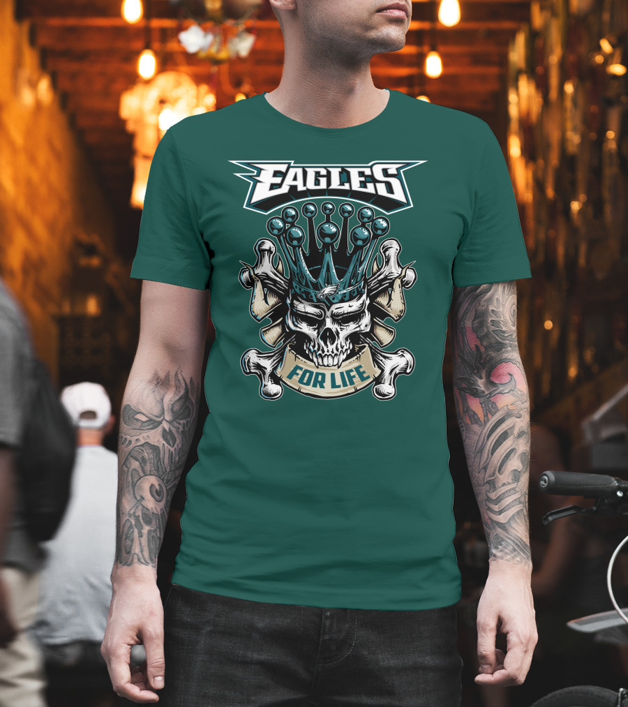 Eagles Skull King For Life Philadelphia Fan Dominion T-Shirt