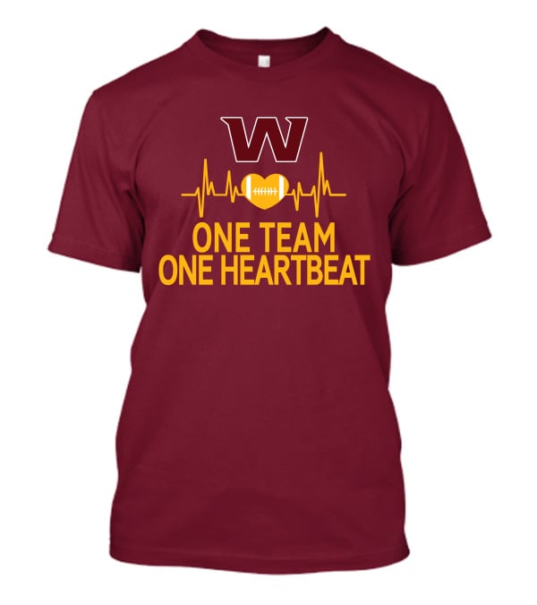 Washington Football Team W One Team One Heartbeat Football Heartbeat T-Shirt