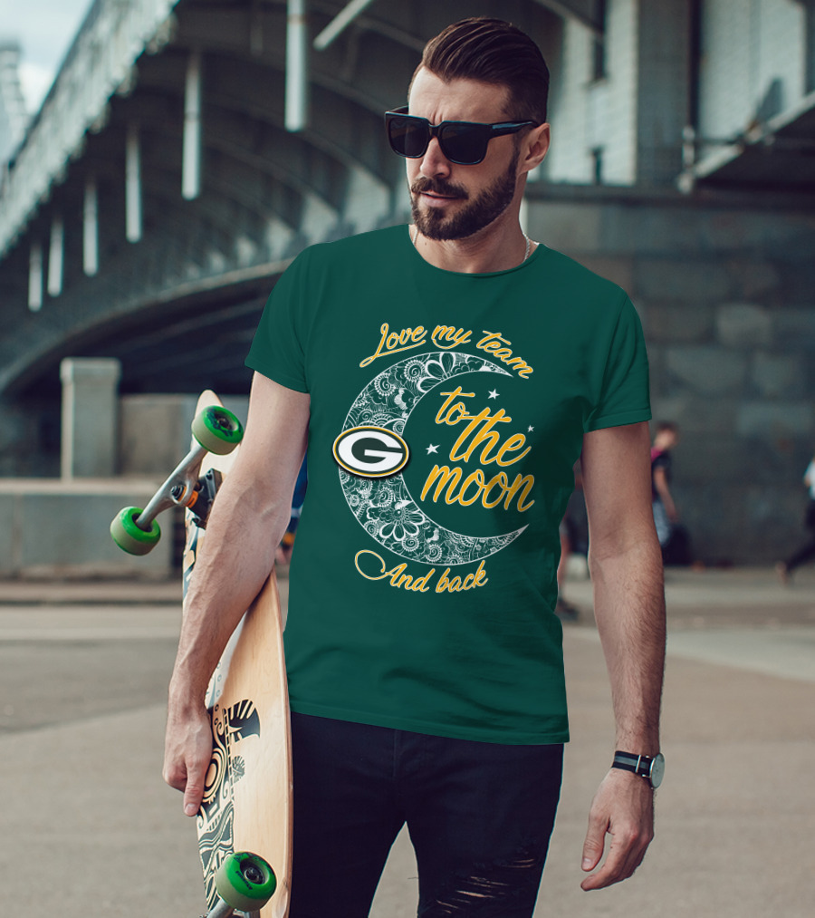 Green Bay Packers Love My Team To The Moon And Back T-Shirt