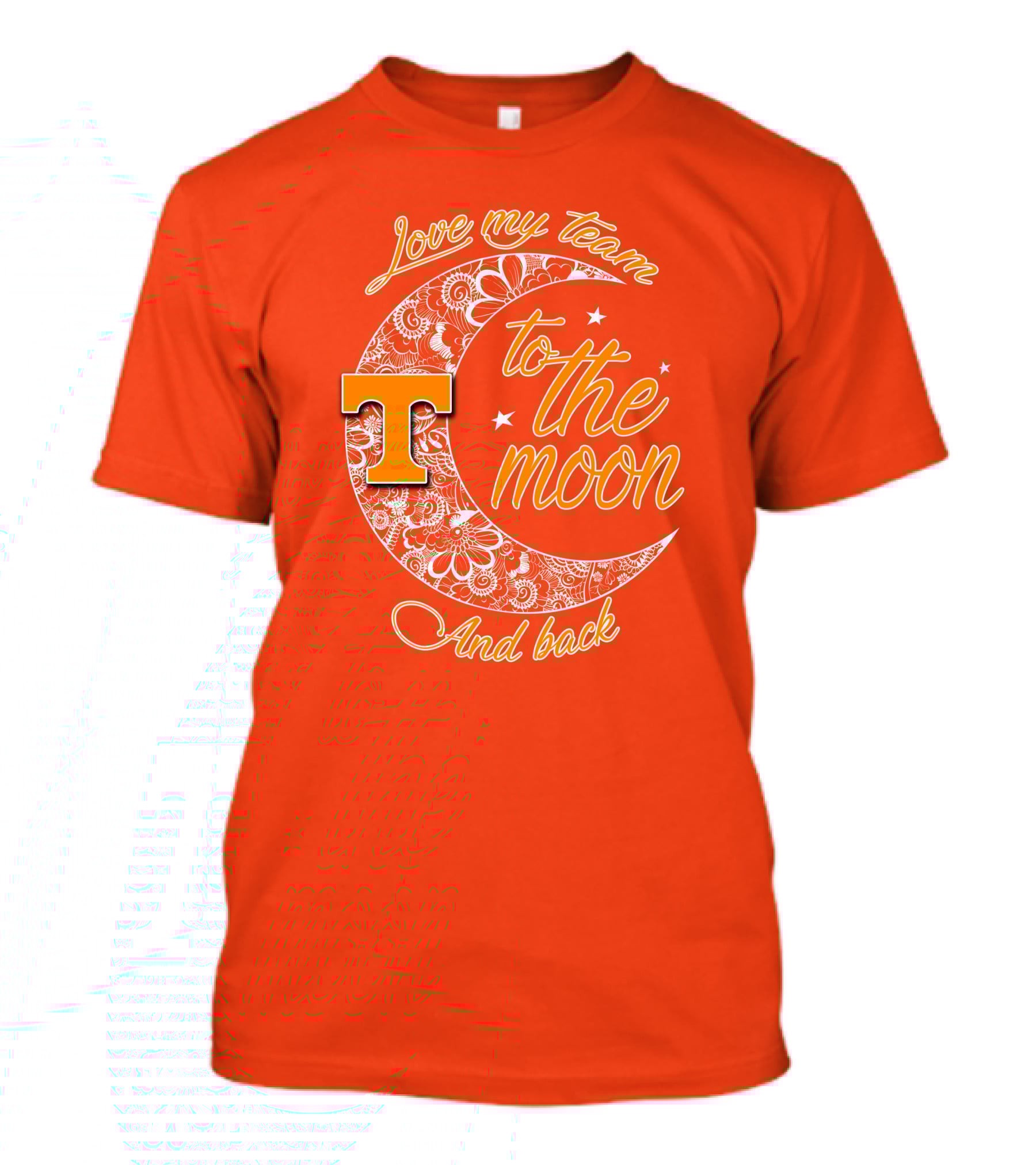 Tennessee Volunteers Love My Team To The Moon And Back T-Shirt