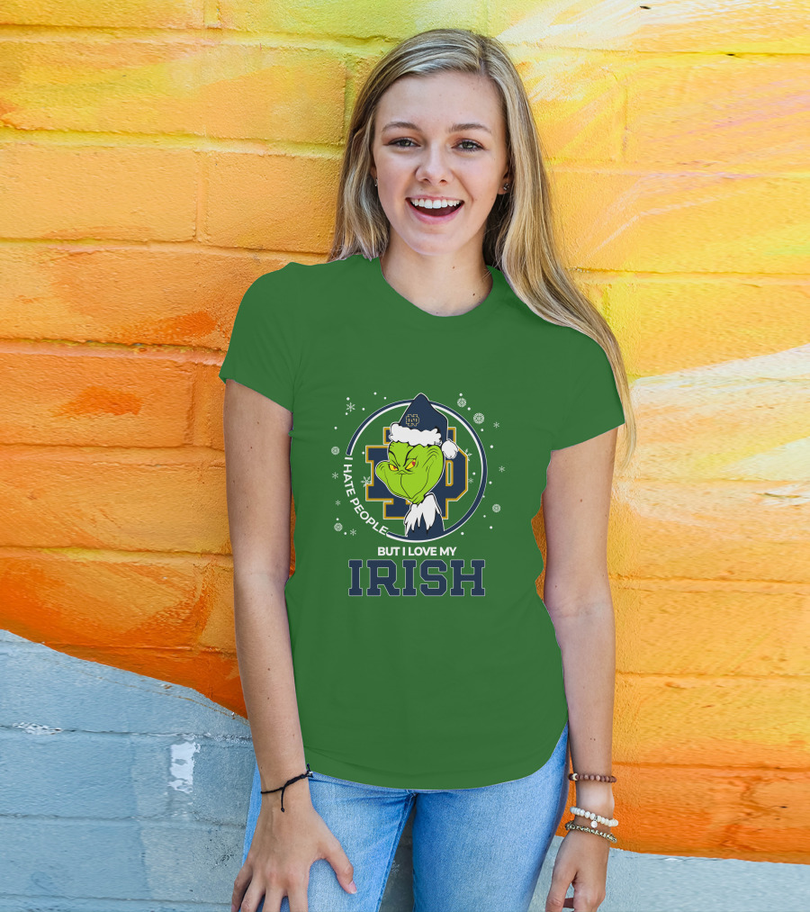 I Hate People But I Love My Irish Grinch Notre Dame T-Shirt