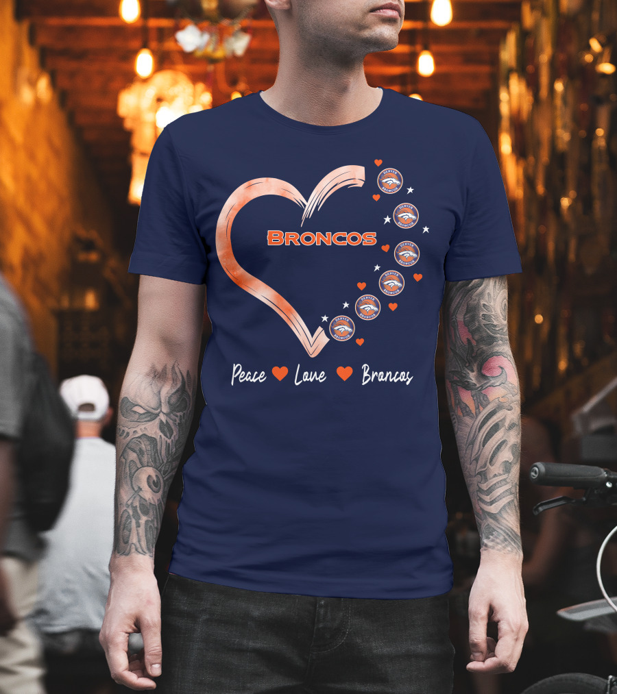 Peace Love Broncos Heart With Denver Broncos Logos And Stars T-Shirt