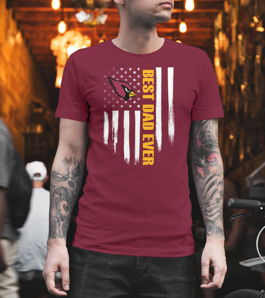 Arizona Cardinals Flag Best Dad Ever T-Shirt