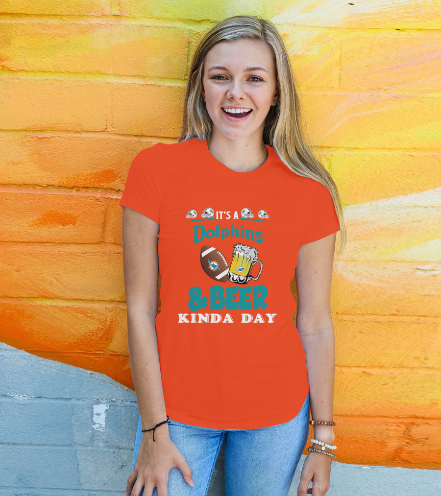 Miami Dolphins Beer Football And Helmet Kind Of Day T-Shirt