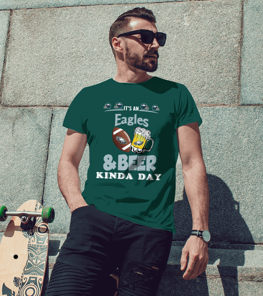 It's An Eagles And Beer Kinda Day Football And Mug With Philadelphia Eagles Helmet Icons T-Shirt