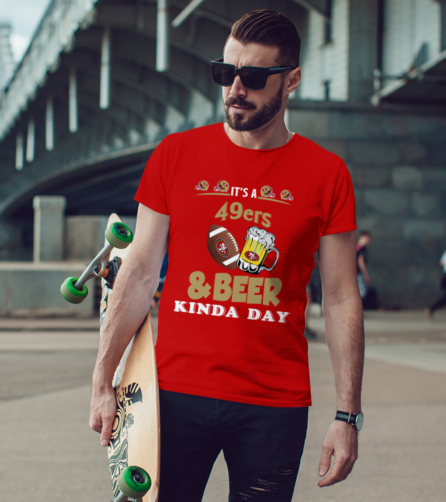 San Francisco 49ers Football And Beer Day T-Shirt