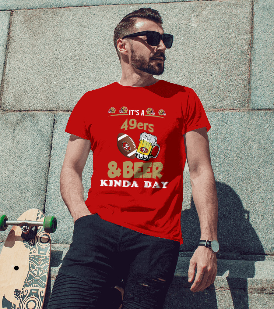 San Francisco 49ers Football And Beer Day T-Shirt