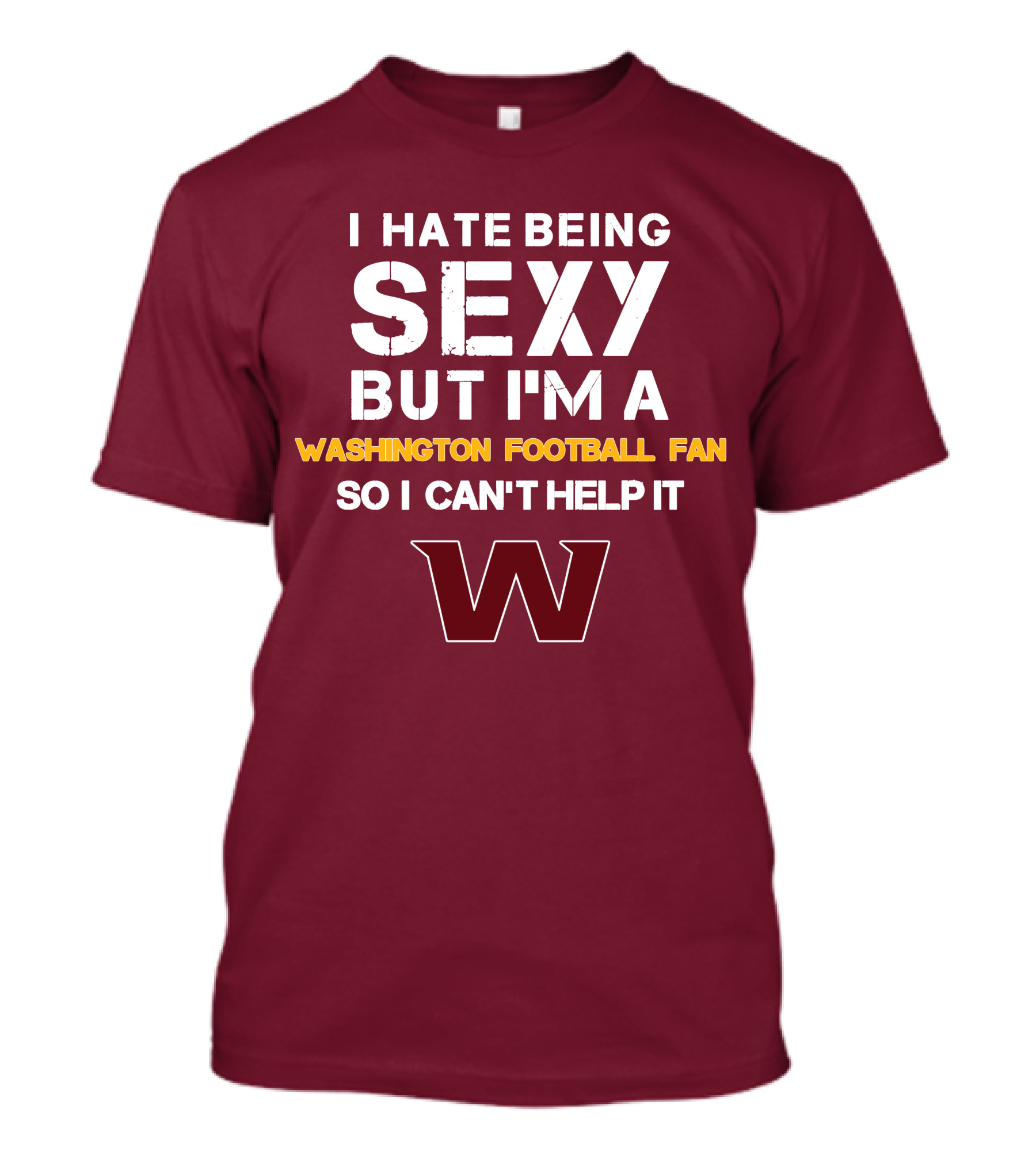 Washington Football Fan Sexy Can't Help It W T-Shirt