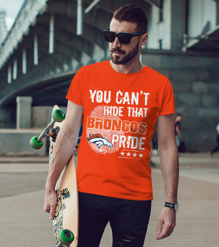You Can't Hide That Broncos Pride Denver Broncos Logo Stars T-Shirt
