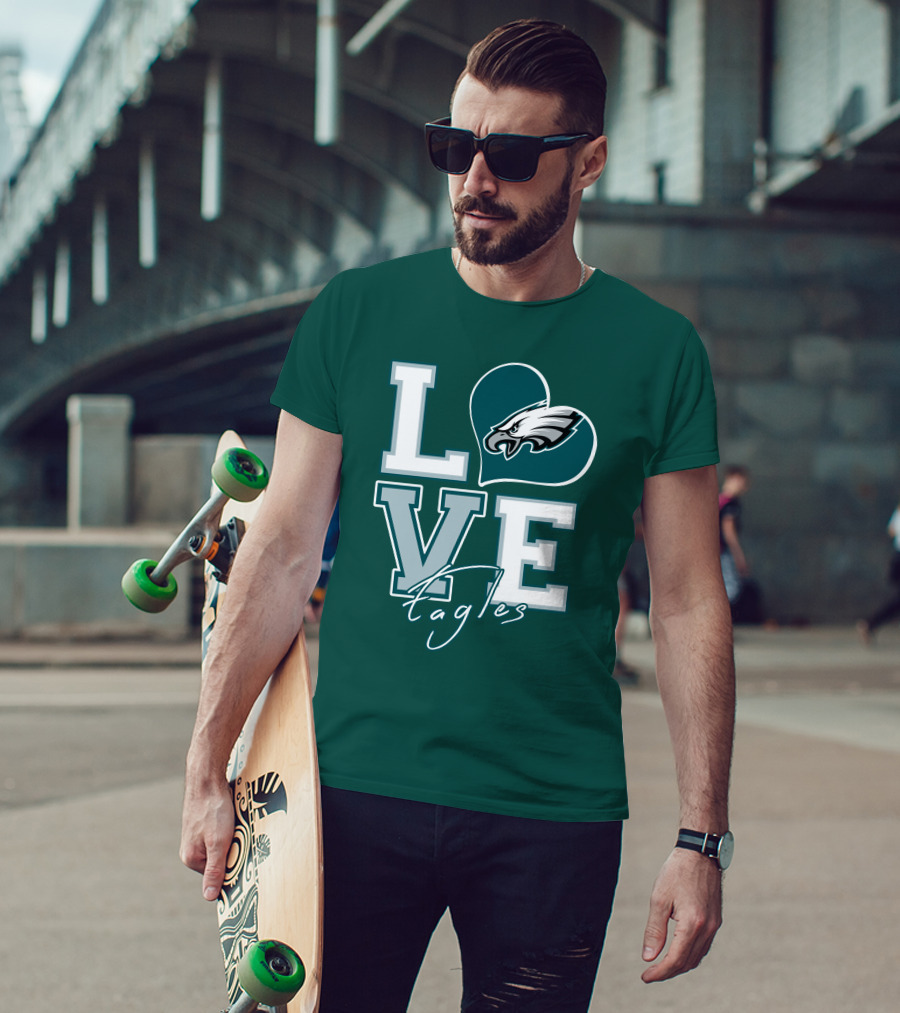 Love Eagles Philadelphia Football Fan T-Shirt