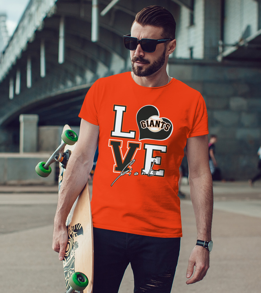 Love Giants San Francisco Baseball Enthusiast Typography T-Shirt