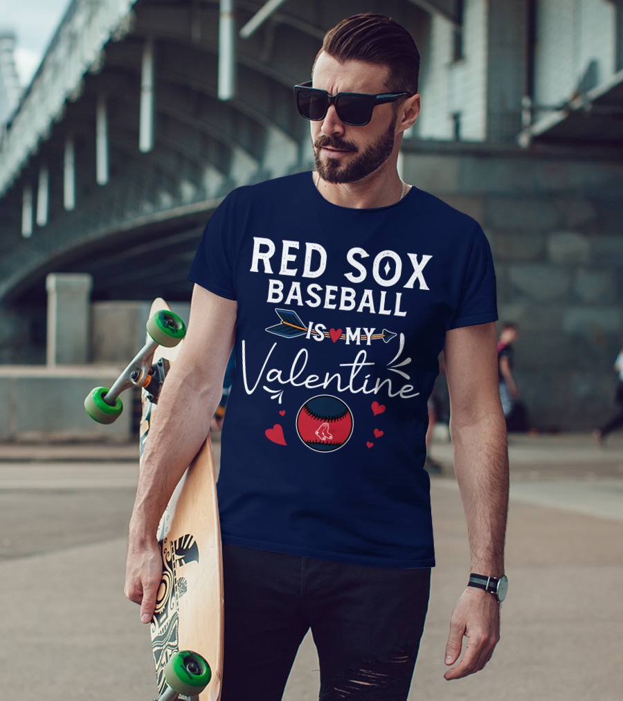 Red Sox Baseball Is My Valentine With Heart And Arrow T-Shirt